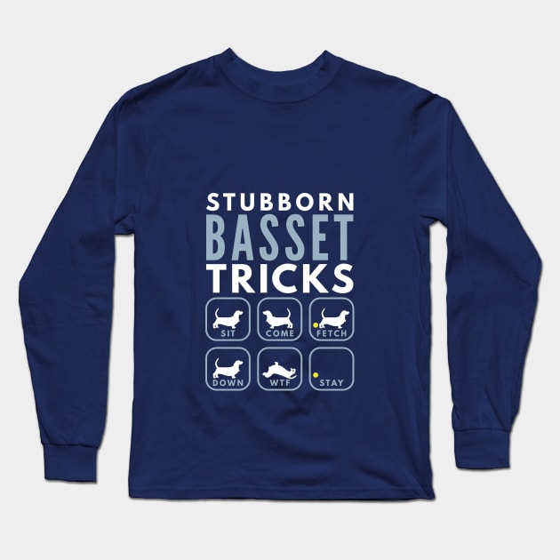 Stubborn Basset Hound Tricks - Dog Training Long Sleeve T-Shirt by DoggyStyles